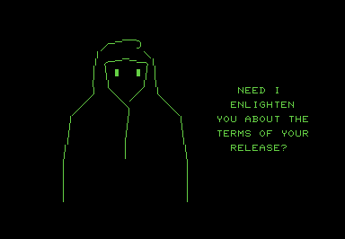 Screenshot of a cloaked figure with the text, 'NEED I ENLIGHTEN YOU ABOUT THE TERMS OF YOUR RELEASE?'.